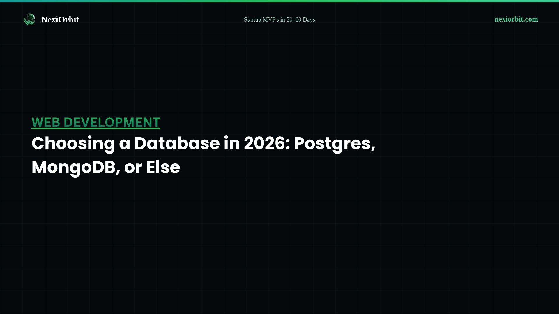 Choosing a Database in 2026: Postgres, MongoDB, or Something Else