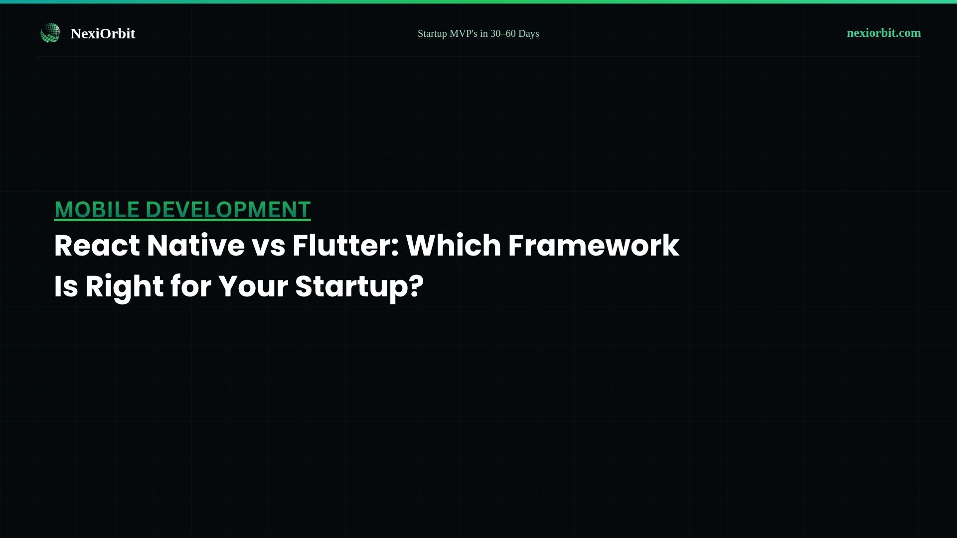 React Native vs Flutter: Which Framework Is Right for Your Startup?