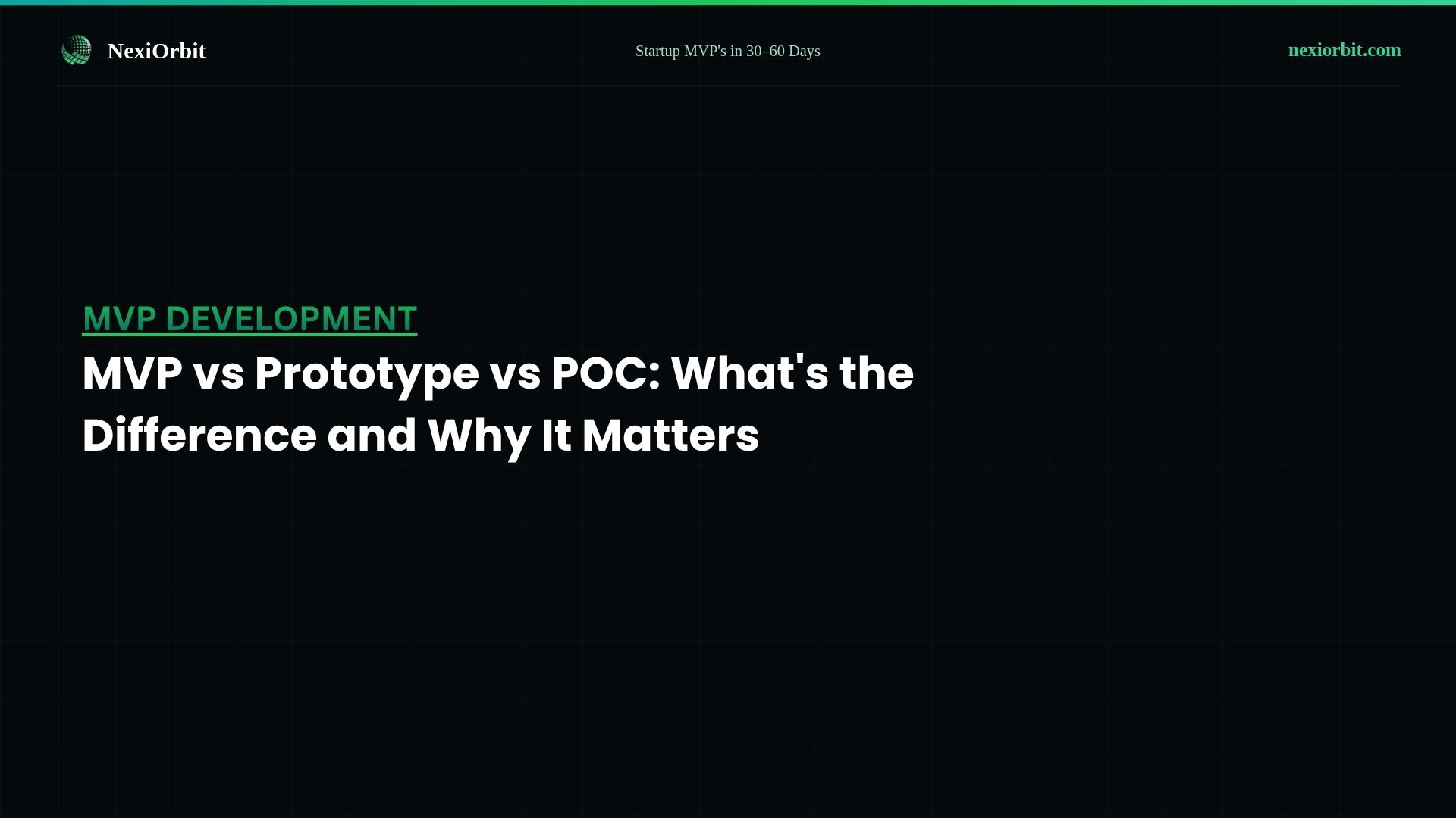 MVP vs Prototype vs POC: What's the Difference and Why It Matters