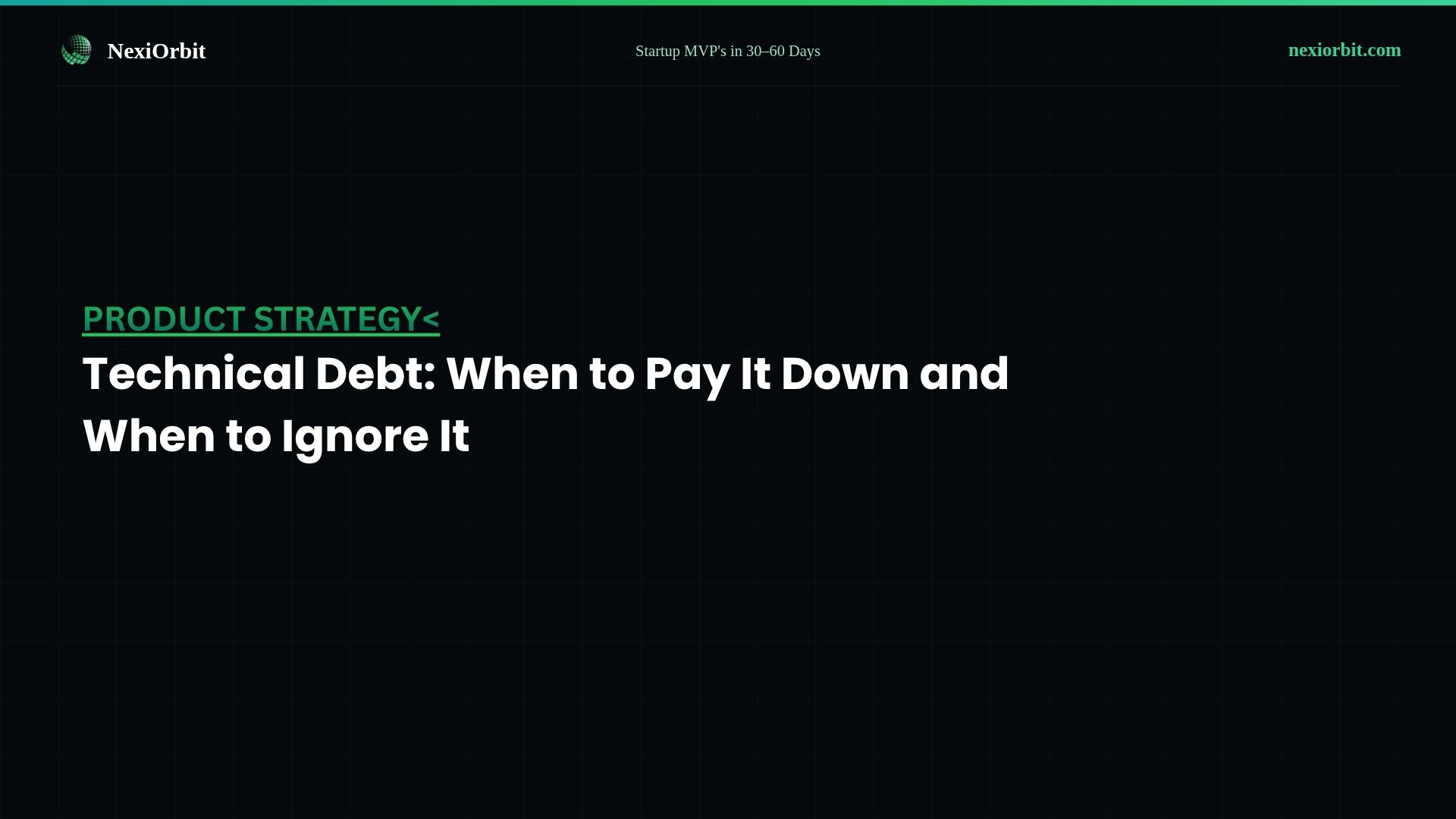 The Real Cost of Technical Debt in a Founder-Built MVP